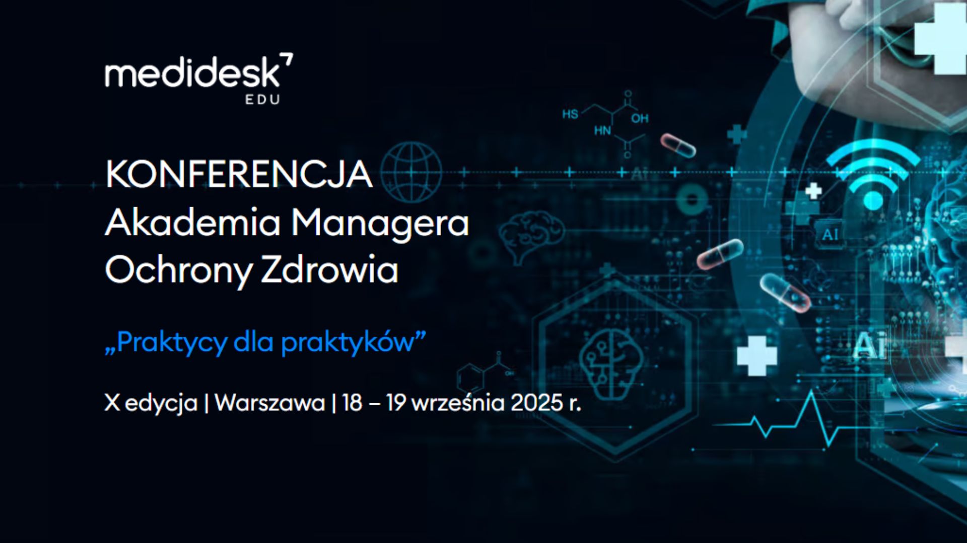 Nagranie konferencji: Akademia Managera Ochrony Zdrowia – X Edycja