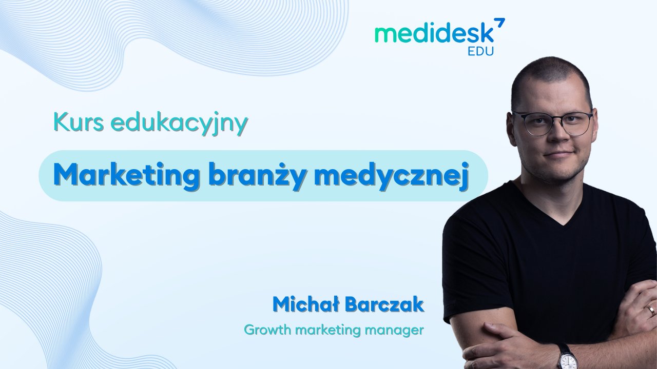 Marketing branży medycznej