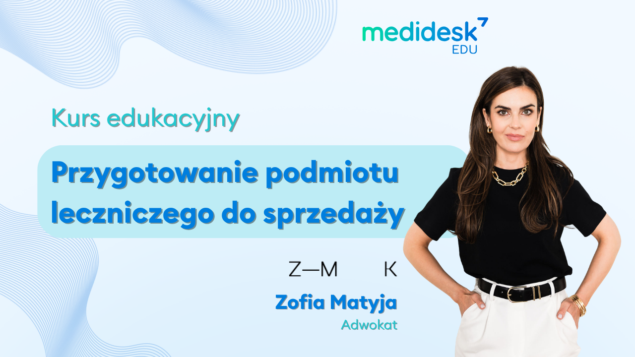 Przygotowanie podmiotu leczniczego do sprzedaży